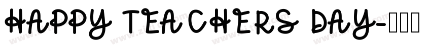 HAPPY TEACHERS DAY字体转换